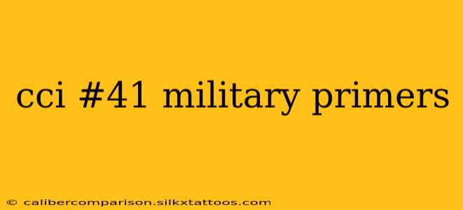 cci #41 military primers