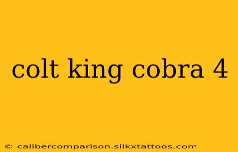 colt king cobra 4