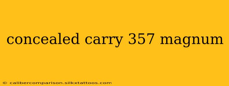 concealed carry 357 magnum