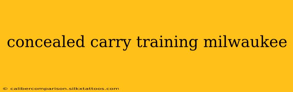 concealed carry training milwaukee