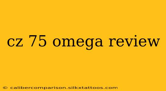 cz 75 omega review