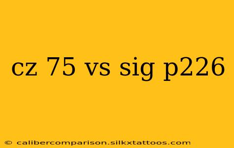 cz 75 vs sig p226