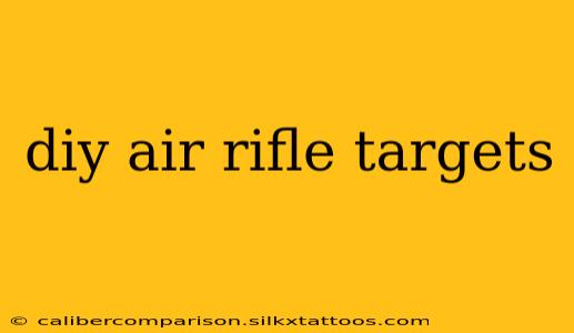 diy air rifle targets