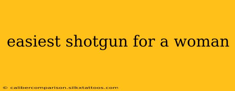 easiest shotgun for a woman