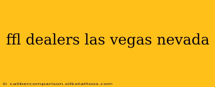 ffl dealers las vegas nevada