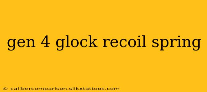 gen 4 glock recoil spring