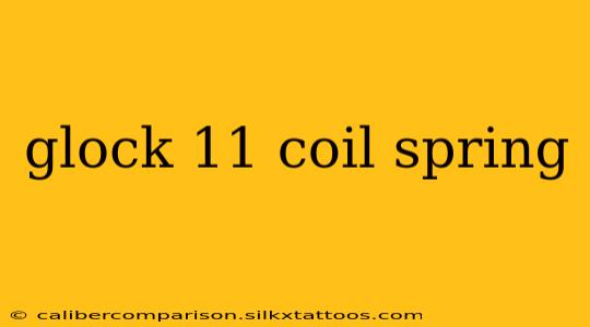 glock 11 coil spring