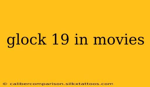 glock 19 in movies