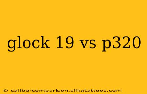 glock 19 vs p320