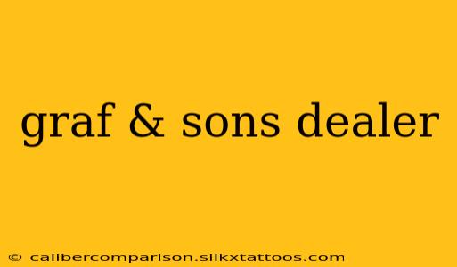 graf & sons dealer