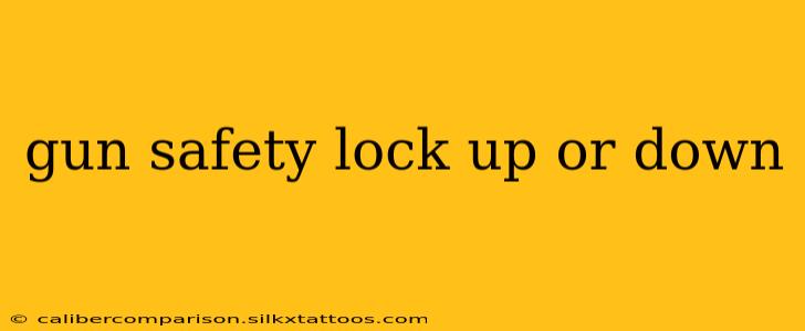 gun safety lock up or down