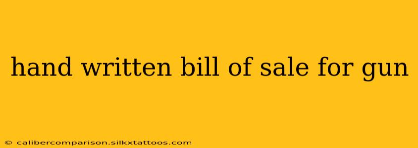 hand written bill of sale for gun