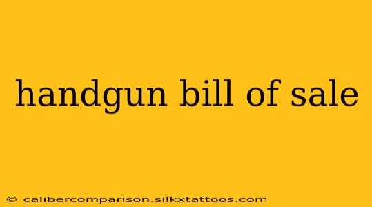 handgun bill of sale