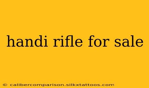 handi rifle for sale