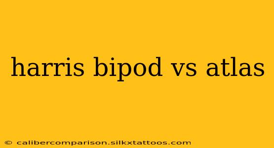 harris bipod vs atlas