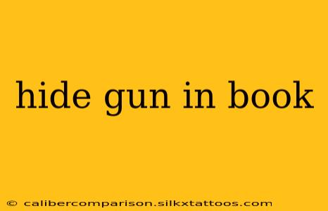 hide gun in book