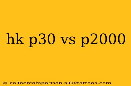 hk p30 vs p2000