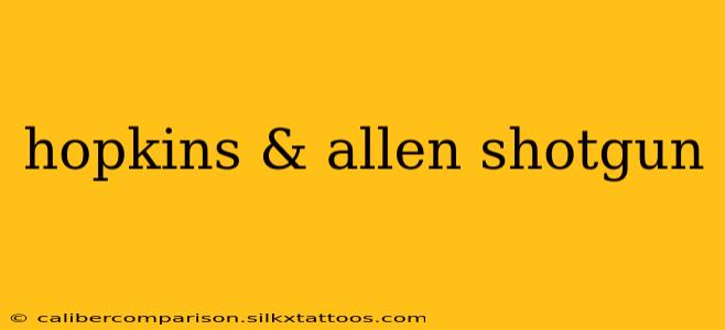 hopkins & allen shotgun