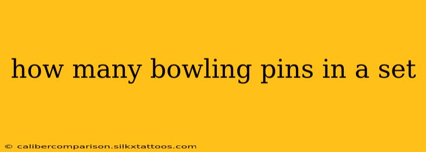 how many bowling pins in a set