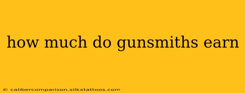 how much do gunsmiths earn