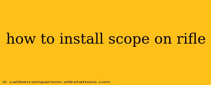 how to install scope on rifle