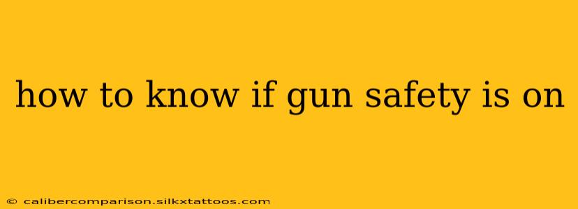 how to know if gun safety is on