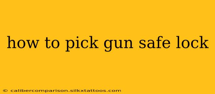 how to pick gun safe lock