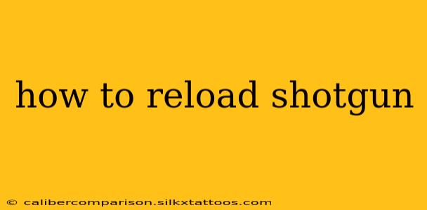 how to reload shotgun