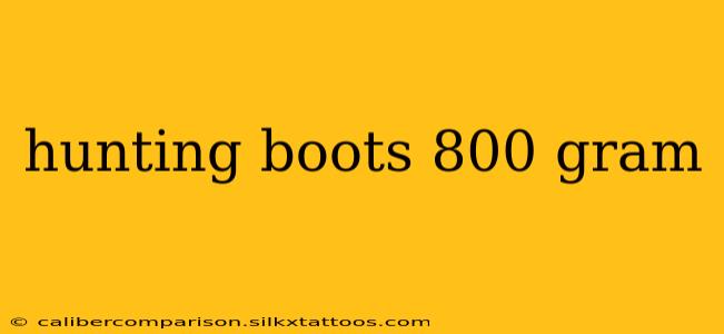 hunting boots 800 gram