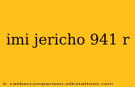 imi jericho 941 r