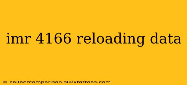 imr 4166 reloading data