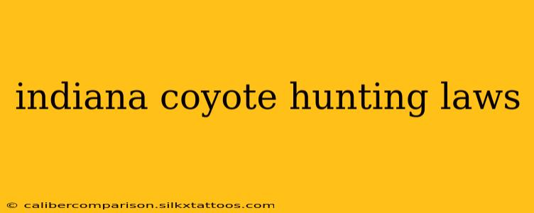 indiana coyote hunting laws