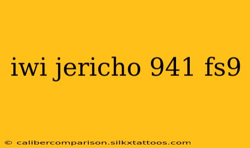 iwi jericho 941 fs9