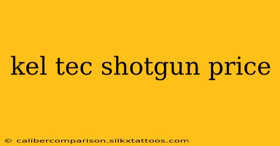 kel tec shotgun price