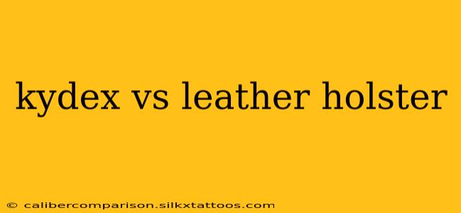 kydex vs leather holster