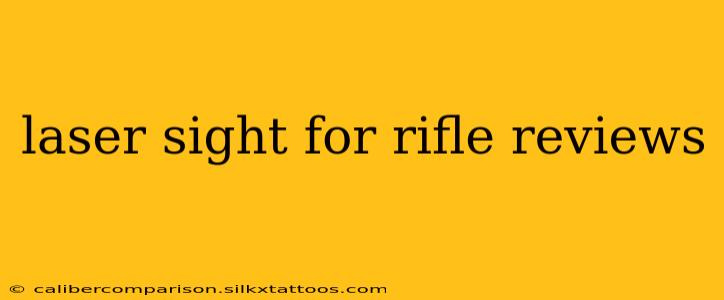 laser sight for rifle reviews