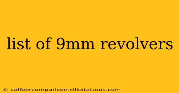 list of 9mm revolvers