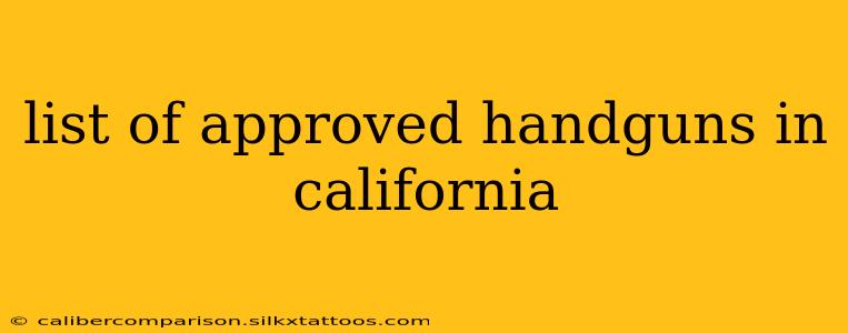 list of approved handguns in california