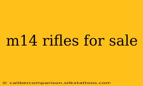 m14 rifles for sale