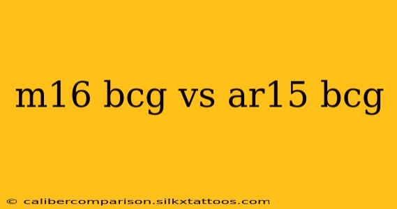 m16 bcg vs ar15 bcg