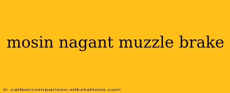 mosin nagant muzzle brake