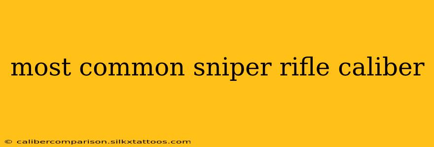 most common sniper rifle caliber