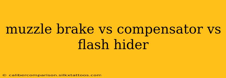 muzzle brake vs compensator vs flash hider