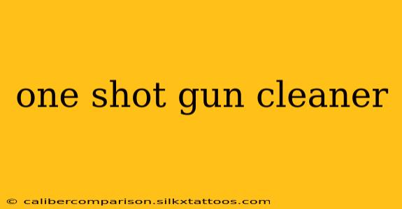 one shot gun cleaner