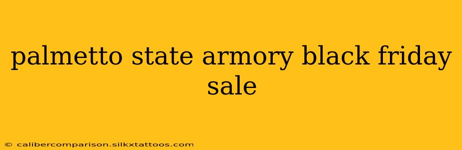 palmetto state armory black friday sale