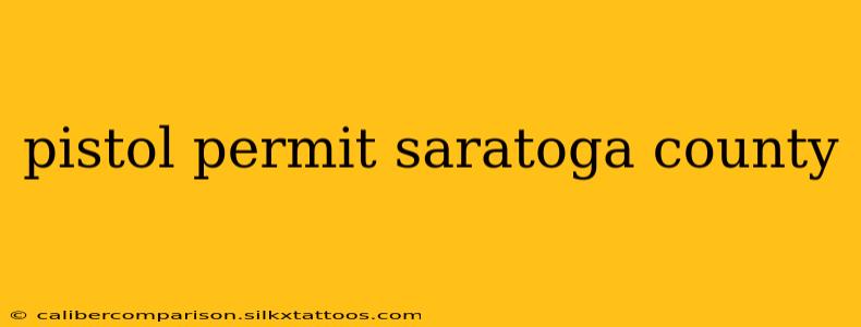 pistol permit saratoga county