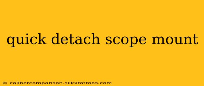 quick detach scope mount