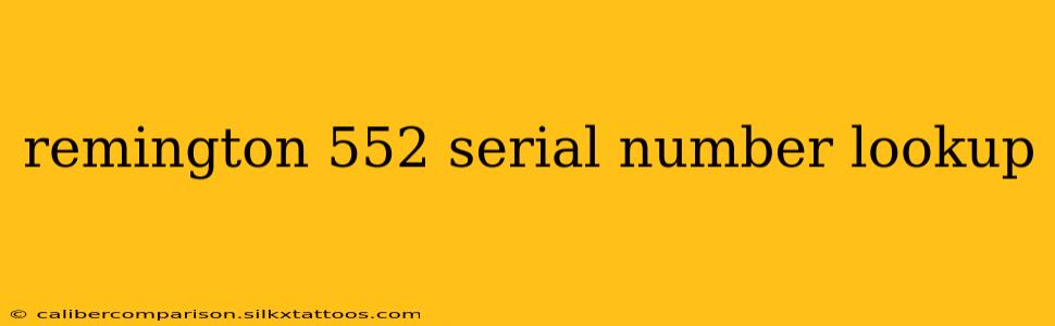 remington 552 serial number lookup