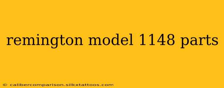 remington model 1148 parts