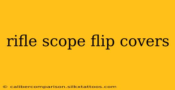 rifle scope flip covers